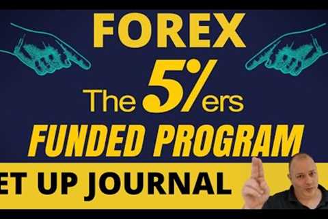 5%ers PROP FUND $40,000 for Christmas = Set up Forex Journal