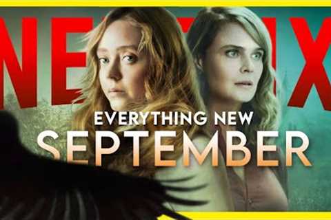 Everything Exciting &amp; NEW on NETFLIX in September 2022