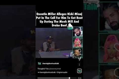 #quentinmiller Alleges #nickiminaj puts a Hit out on Him? Thoughts?  Like&amp;Sub