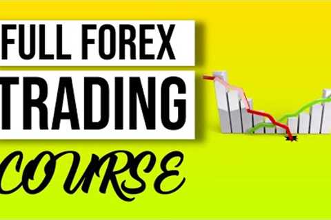 Full Forex Trading Course | MT4 Training (LEARN TO TRADE)