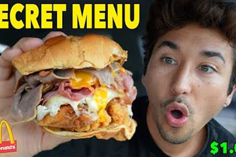 Eating SECRET MENU FAST FOOD Hacks... (THESE CANT BE REAL)