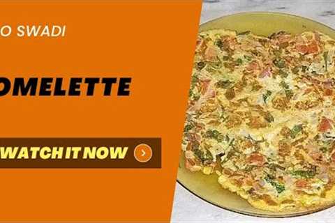 Omelette Recipe | Breakfast Recipe | Vegetable Omelette Recipe | Egg Recipe | So Swadi | آملیٹ