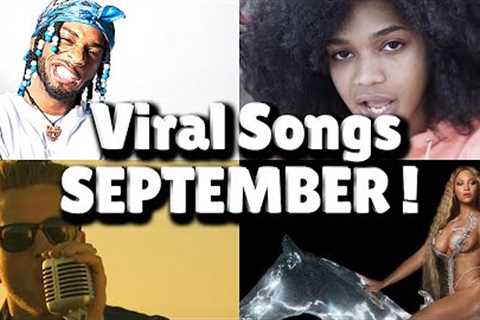 Top 40 Songs that are buzzing right now on social media! - SEPTEMBER 2022!
