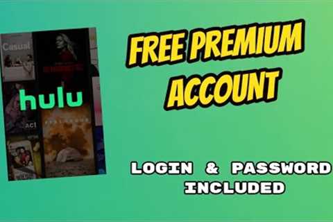 How to get Hulu Account for FREE - Download it now! [UPDATED Daily]