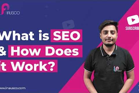 What is SEO and How Does it Work | Learn Search Engine Optimization | Types of SEO