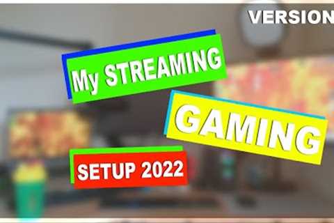 My Streaming Gaming Setup 2022!!