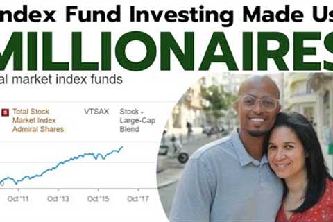 How We Became Millionaires with Index Funds | Vanguard, Schwab, &amp; Fidelity