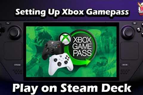 Setting Up Xbox Game Pass and Cloud Gaming on Steam Deck | Steam Deck Tutorial