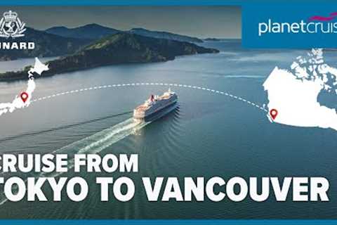 Enjoy Japan &amp; Alaska with stays and with whale watching on this Cunard cruise | Planet Cruise