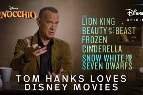 Pinocchio | Tom Hanks Loves Disney Movies | Disney+