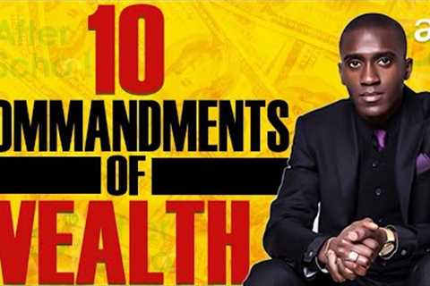 10 Principles Of Building Wealth - Even Ordinary People Can Do This