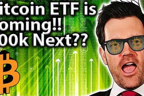 ETFs Will SUPERCHARGE Bitcoin! Here's What We KNOW! 📈