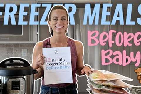 PRE BABY FREEZER MEAL PREP | 12 Healthy Freezer Meals for Before Baby Arrives!