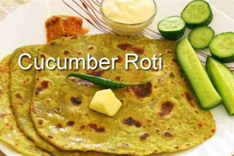 Cucumber Roti | Weight Loss | Protein Rich | Healthy Breakfast Recipes
