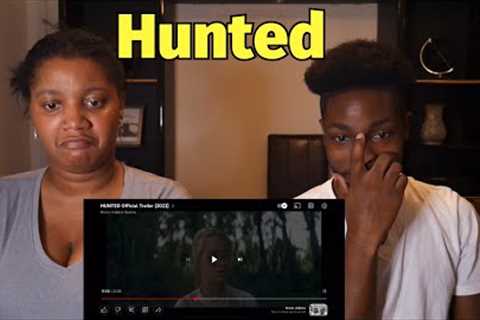 Hunted 2022 Movie Trailer Reaction Video - What do you think?