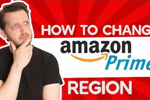 How to Change Amazon Prime Region in 2022 🔥