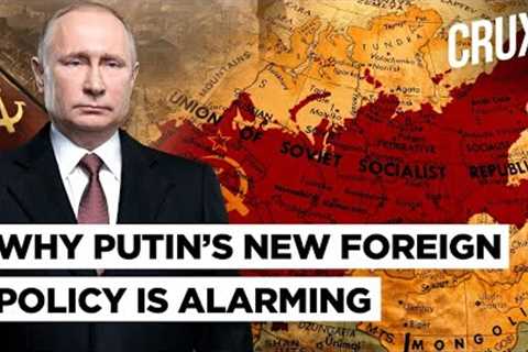Putin Approves Idea Of “Russian World” In New Foreign Policy Doctrine l Threat To Ex-Soviet States?