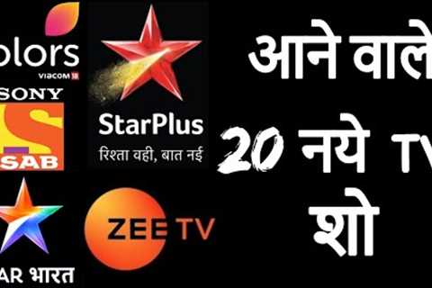 20 Upcoming Shows of Indian Television Who are Launch in Next 3 Months