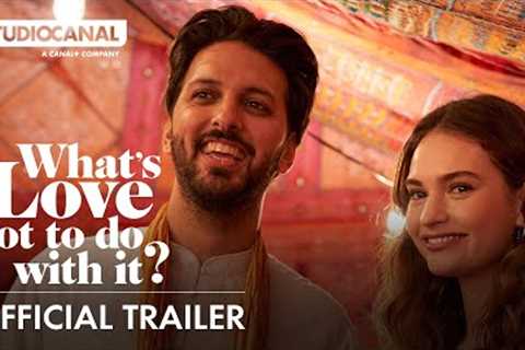 WHAT'S LOVE GOT TO DO WITH IT? | Official Trailer | STUDIOCANAL International