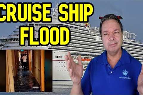 CARNIVAL CRUISE SHIP FLOOD - CRUISE NEWS