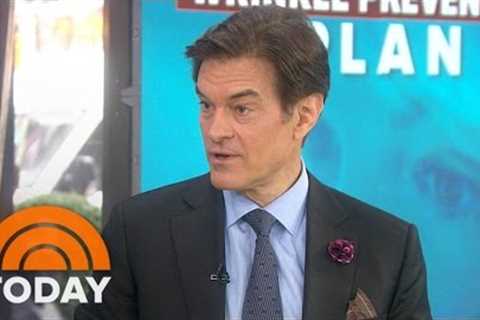 Dr. Oz Shares Tips To Fight Wrinkles and Protect The Skin | TODAY