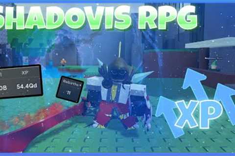 SHADOVIS RPG HOW TO GET XP FAST (UPDATE)