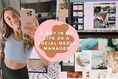 DAY IN THE LIFE OF A SOCIAL MEDIA MANAGER | what it's like, tips, and more!