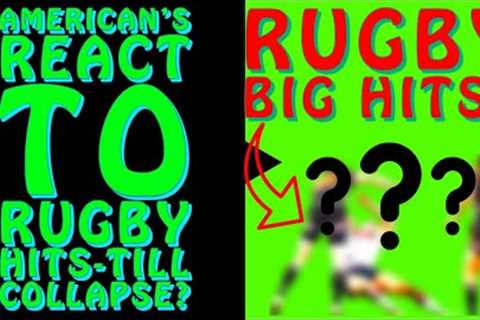 American's react to Rugby Hits |Till collapse? | REACTION!
