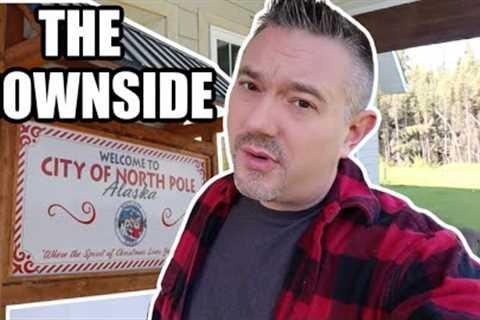 THE DOWNSIDES... |Somers In Alaska