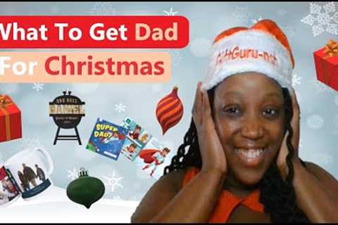 The Best Gifts for Dad for Christmas| Personalized Gifts for Him