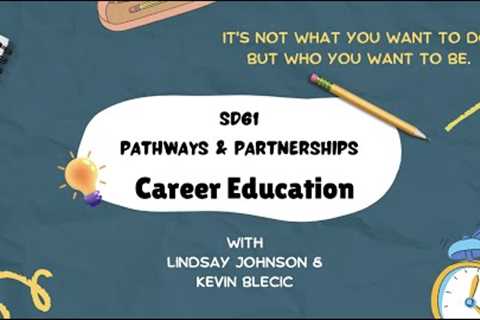 SD61 Career Education High School Opportunities- 2022-2023