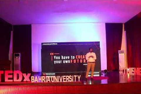 You Have To Create Your Own Future  | Taimur Hamid | TEDxBahriaUniversity