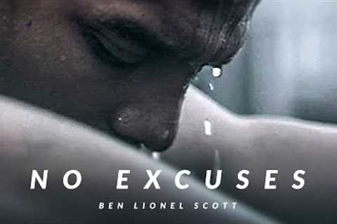 NO EXCUSES - Best Motivational Video