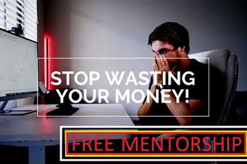 STOP BUYING EXPENSIVE FOREX COURSES! Here’s How To REALLY Find A Mentor. | Best Forex Mentorship