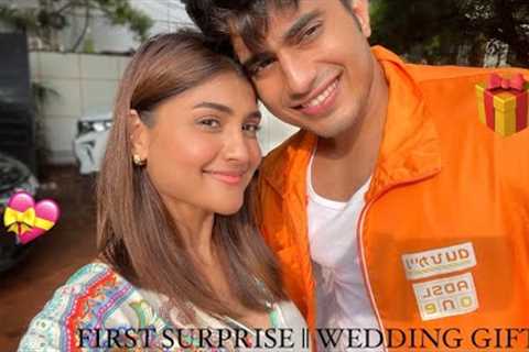 First surprise || Wedding gift