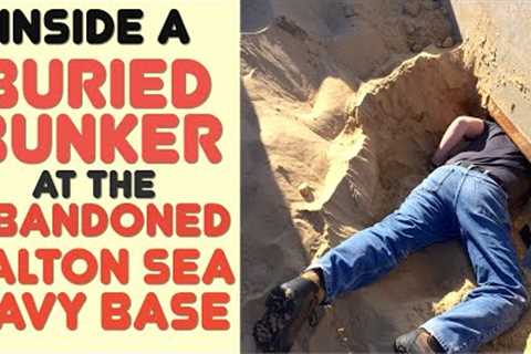 We go inside an abandoned military bunker buried in sand at the abandoned Salton Sea Navy Base