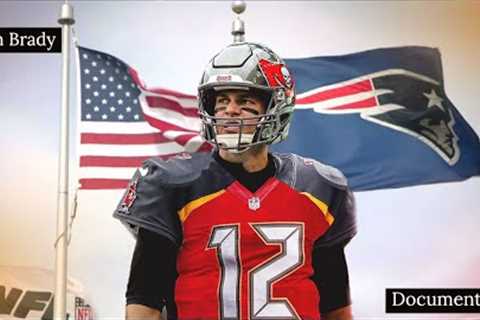 NFL Tom Brady Documentary 'The Greatest Of All Time'