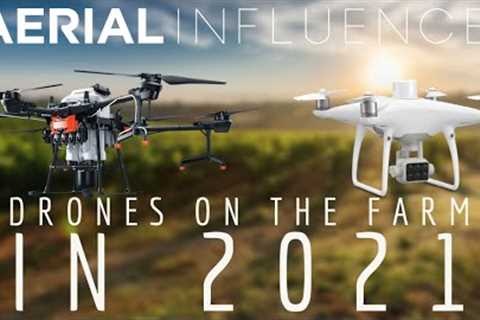 Top Uses for Drones on the Farm in 2021