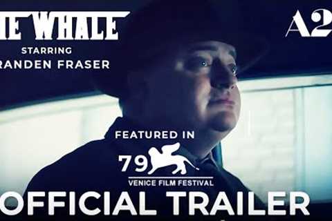 The Whale (2022) Trailer | Brendan Fraser | Darren Aronofsky | A24