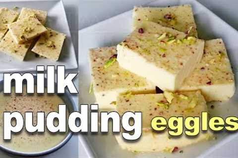 Goan Milk Pudding Eggless | Goan Condensed Milk Pudding | No Colostrum Milk / Cheek  Dessert