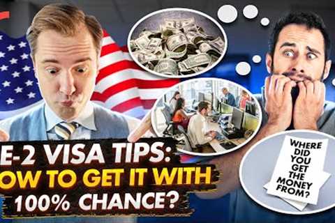 WHAT DOCUMENTS ARE REQUIRED FOR THE US E2 VISA ? THE US E2 VISA DOCUMENTS | THE US E2 VISA ATTORNEY