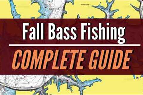 Fall BASS Fishing COMPLETE GUIDE (Fall Transition TO Late Fall)