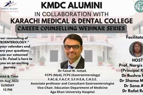 CAREER COUNSELLING WEBINAR | GASTROENTEROLOGY | KMDC ALUMNI