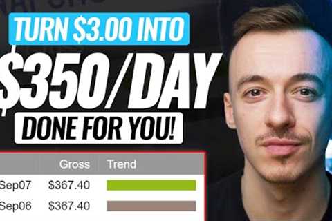 Turn $3.00 Into +$350 PER Day WITHOUT ANY WORK! (Make Money Online 2022)