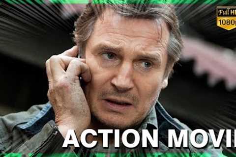 ACTION MOVIE 2022 FULL HD - LIAM NEESON ACTION MOVIE 2022- FULL ACTION MOVIE