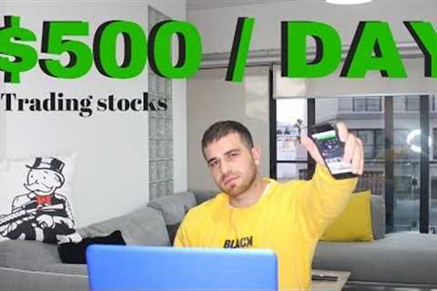 How To Make $500+ a Day Trading Stocks ...Stock Market For Beginners 2020