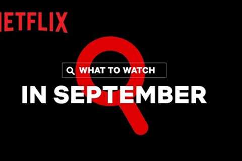 New on Netflix Canada | September 2022