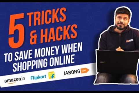 5 Best Online Shopping Hacks &amp; Tricks To Save Money 2019