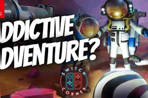 ASTRONEER Nintendo Switch Review | A Must Play Sandbox Adventure Switch Game?
