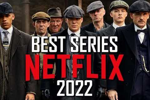 Top 10 Best Netflix Series to Watch Right Now! 2022